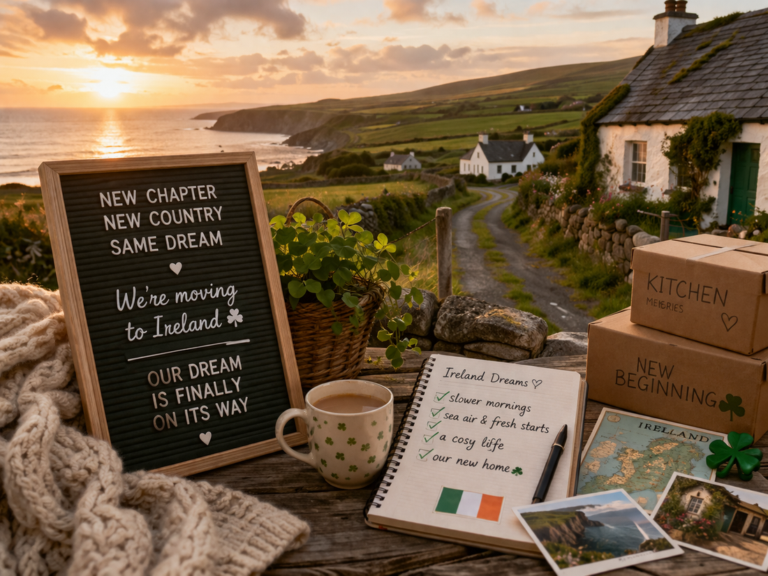 🍀 Our Move to Ireland: The Dream We Finally Chose