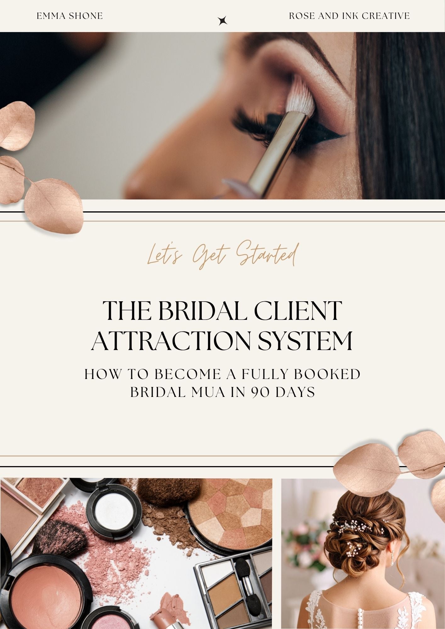 The Bridal Client Attraction System: How to Become a Fully Booked Bridal MUA in 90 Days